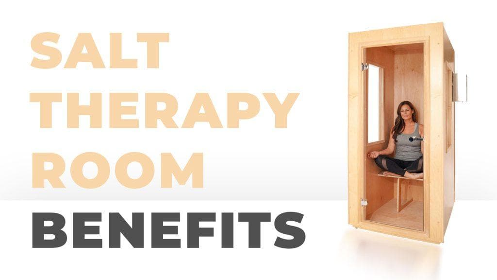 Salt Therapy Room Benefits