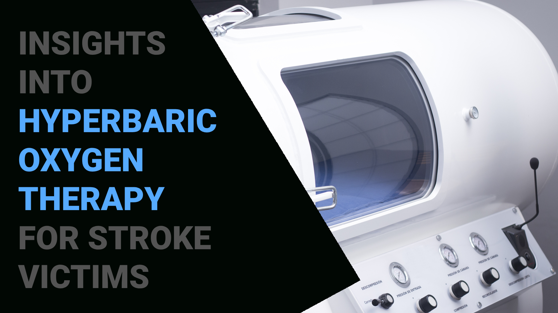 Featured image for “Insights into Hyperbaric Oxygen Therapy for Stroke Victims”